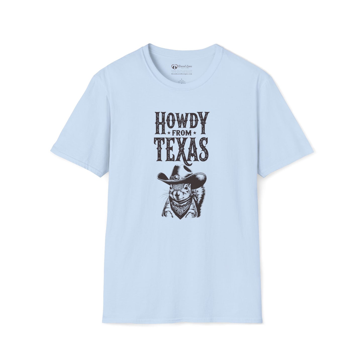 Howdy From Texas T-Shirt
