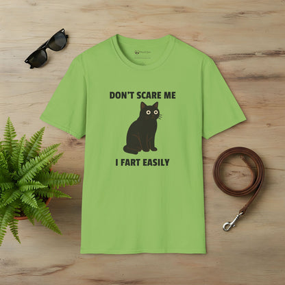 Don't Scare Me I Fart Easily T-Shirt