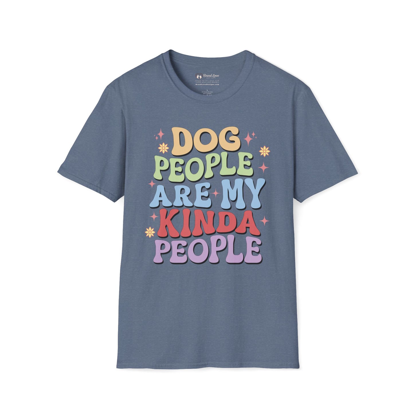 Dog People Are My Kinda People T-Shirt