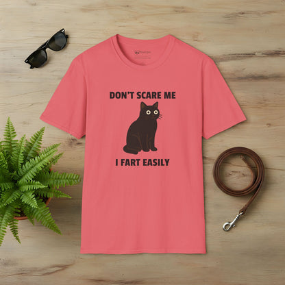 Don't Scare Me I Fart Easily T-Shirt