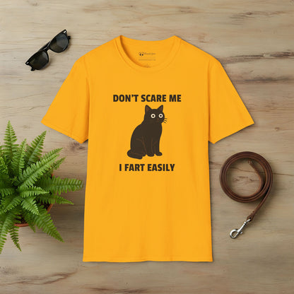 Don't Scare Me I Fart Easily T-Shirt