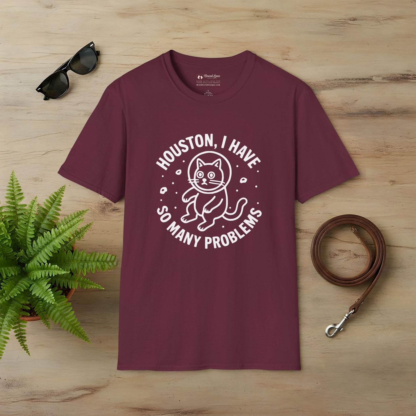 Houston I Have So Many Problems T-Shirt
