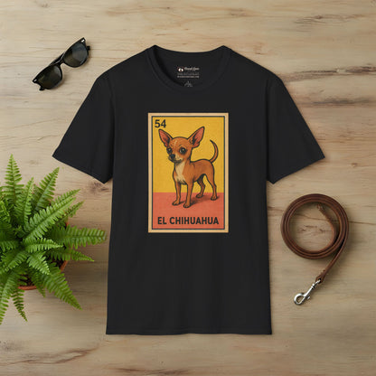El Chihuahua T-Shirt