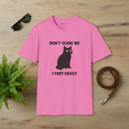 Don't Scare Me I Fart Easily T-Shirt